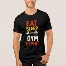 “Eat Sleep Gym Repeat Fitness T-Shirt”