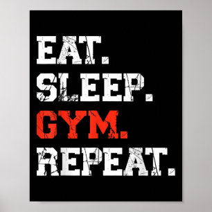 Eat Sleep Gym Repeat Funny Fitness Training Workou Poster