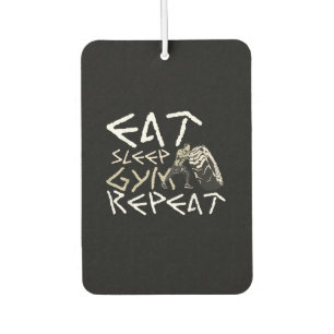 Eat Sleep Gym Repeat Funny Quote Car Air Freshener