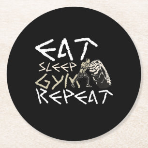 Eat Sleep Gym Repeat Funny Quote Round Paper Coaster