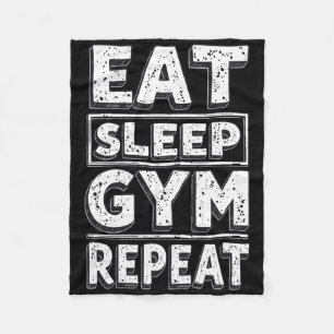 Eat Sleep Gym Repeat Funny Workout Humour Tee Weig Fleece Blanket