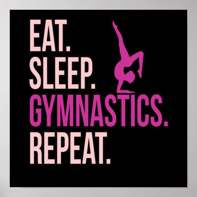 Eat Sleep Gymnastics Gymnast Gymnastic Sports Love Poster (Front)