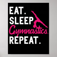 Eat Sleep Gymnastics Repeat Acrobatics Gymnastics