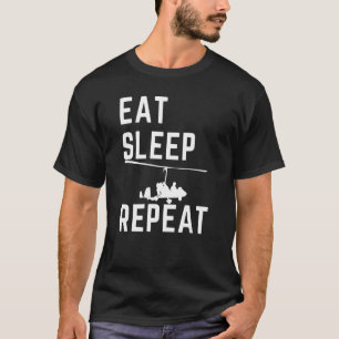 Eat Sleep Gyrocopter Repea  Tragus Wrench Gyrocopt T-Shirt