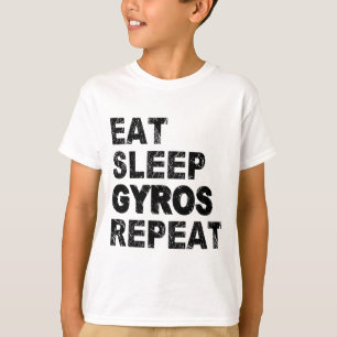 Eat Sleep Gyros Repeat T-Shirt
