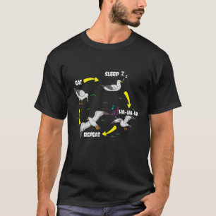 Eat Sleep Ha ha ha Repeat Flying Bird Seagull T-Shirt