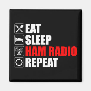 Eat. Sleep. Ham Radio. Repeat Magnet