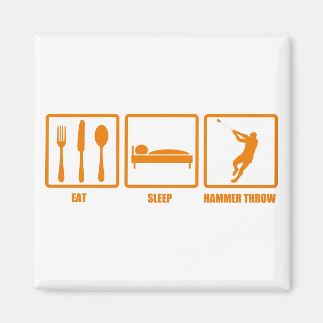 Eat Sleep Hammer Throw Magnet (Front)