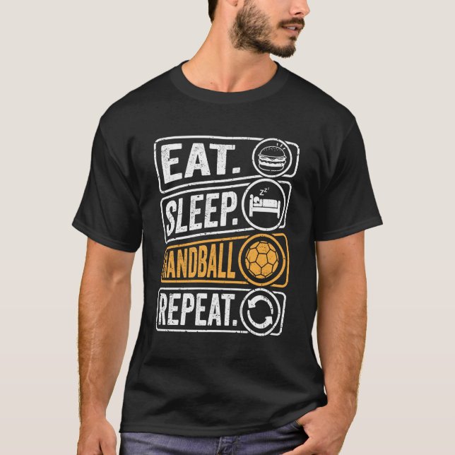 Eat Sleep Handball Repeat T-Shirt (Front)