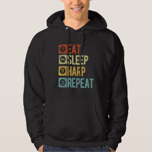 Eat Sleep Harp Repeat Funny Harp Player Harpist Re Hoodie