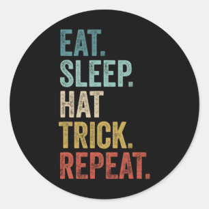 Eat Sleep Hat Trick Repeat Footll Ice Hockey Classic Round Sticker