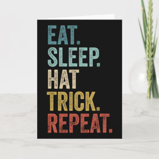 Eat Sleep Hat Trick Repeat Soccer Ice Hockey  Card