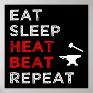 Eat Sleep Heat Beat Repeat Poster