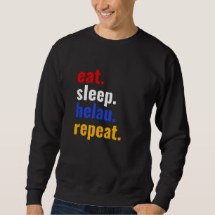 Eat. sleep. Helau. Repeat. Mainz Carnival Sweatshirt