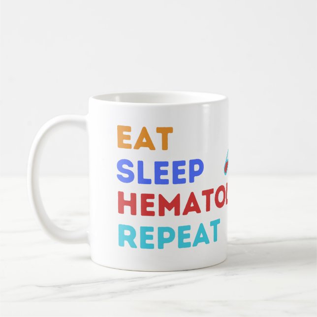 EAT SLEEP HEMATOLOGY REPEAT - #lablife Coffee Mug (Left)