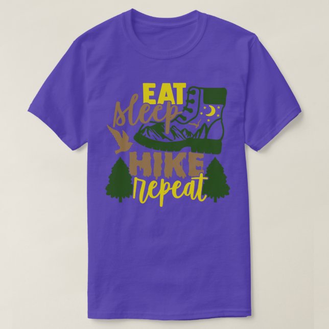 Eat Sleep Hike Repeat Hiker Gifts T-Shirt (Design Front)