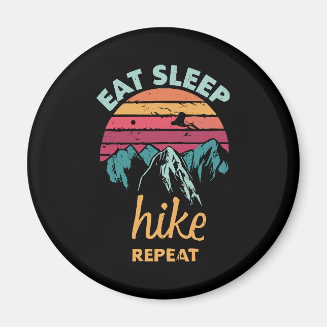 Eat, Sleep, Hike, Repeat Magnet (Front)
