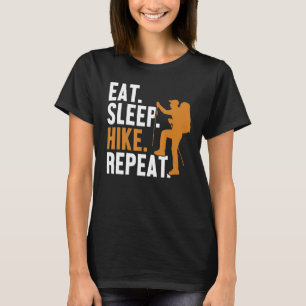 Eat Sleep Hike Repeat Outdoor Wander Backpacking H T-Shirt