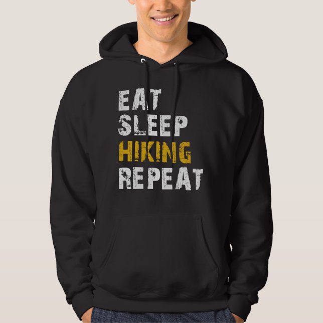 eat sleep hiking repeat hoodie (Front)