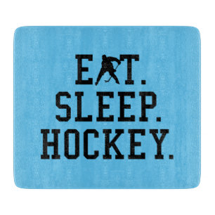 Eat Sleep Hockey - Hockey Lovers Cutting Board