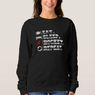 Eat Sleep Hockey Player Gift Idea Sweatshirt
