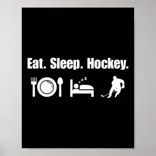 Eat Sleep Hockey Poster