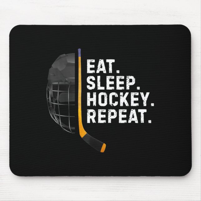 Eat Sleep Hockey Repea Funny Cool Hockey Player  Mouse Pad (Front)