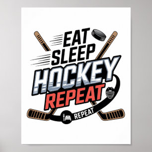 Eat Sleep Hockey Repeat (2) Poster