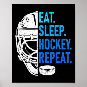 Eat Sleep Hockey Repeat Athletes' Enthusiasts Wint Poster