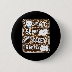 Eat Sleep Hockey Repeat Boys Girls Kids Hockey Lov 6 Cm Round Badge