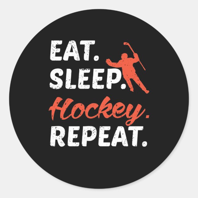 Eat Sleep Hockey Repeat Classic Round Sticker (Front)