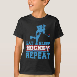 Eat Sleep Hockey Repeat Funny  for Hockey Players T-Shirt