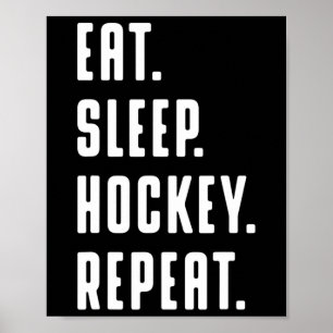 Eat Sleep Hockey Repeat Funny Graphic For Women &a Poster