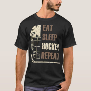 Eat Sleep Hockey Repeat Funny Mask Stick Ice Hokey T-Shirt