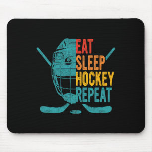 Eat Sleep Hockey Repeat Hockey Fun Ice Hockey Mouse Pad