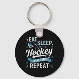 Eat Sleep Hockey Repeat Hockey Hero For Hockey Fan Key Ring