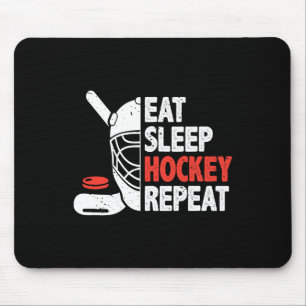 Eat Sleep Hockey Repeat Hockey Lovers Ice Hockey P Mouse Pad
