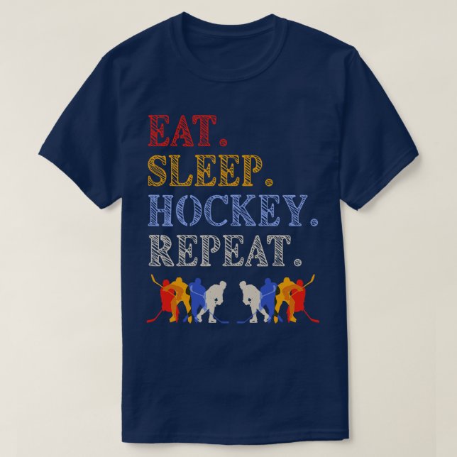 Eat Sleep Hockey Repeat Hockey Players T-Shirt (Design Front)