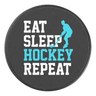 Eat Sleep Hockey Repeat      Hockey Puck