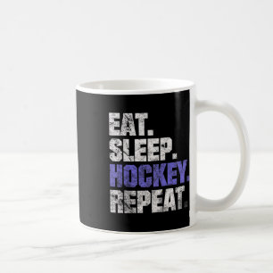 Eat Sleep Hockey Repeat Ice Hockey Field Hockey Co Coffee Mug