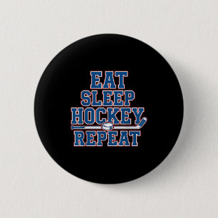 Eat Sleep Hockey Repeat Ice Hockey For Teens Kids 6 Cm Round Badge