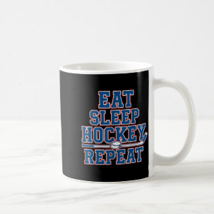 Eat Sleep Hockey Repeat Ice Hockey For Teens Kids  Coffee Mug