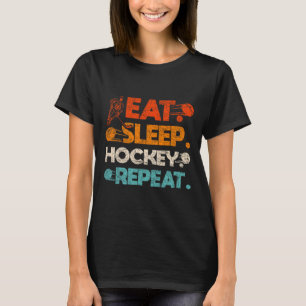 Eat Sleep Hockey Repeat Ice Hockey Rink Stick Goal T-Shirt