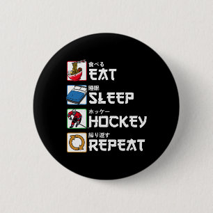 Eat Sleep Hockey Repeat Japanese Ice Hockey 6 Cm Round Badge