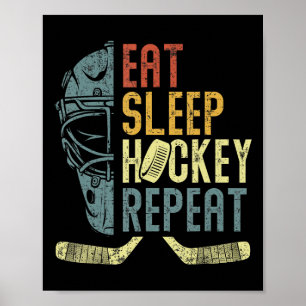 Eat Sleep Hockey Repeat Kids Adult Ice Hockey Retr Poster