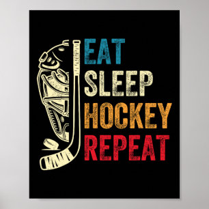 Eat Sleep Hockey Repeat Kids Adult Ice Hockey Retr Poster
