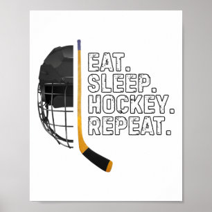 Eat Sleep Hockey Repeat Shirt Funny Cool Hockey Pl Poster