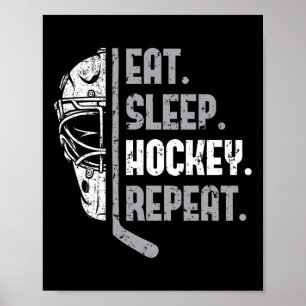 Eat Sleep Hockey Repeat Shirt Youth Teen Adult Ice Poster