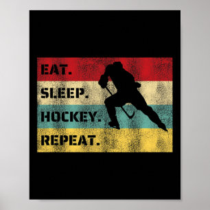 Eat Sleep Hockey Repeat Sports Player Design Cool Poster
