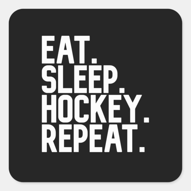 Eat Sleep Hockey Repeat Square Sticker (Front)